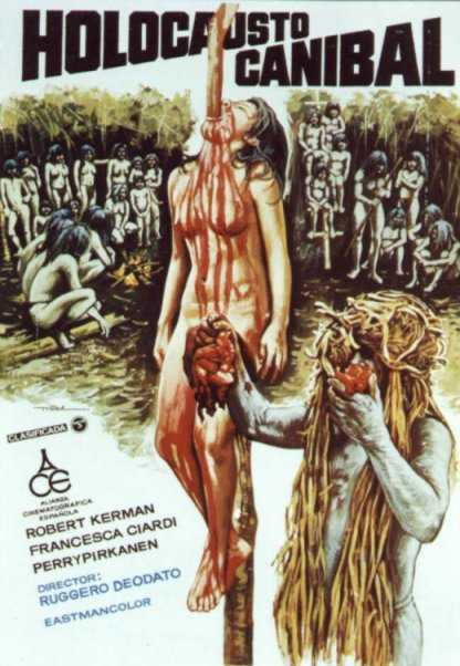 Old Horror Films - Retro Film Posters - Cannibal Holocaust - Holocausto Canibal