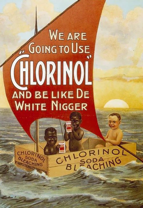 Sexist Racist Mental Vintage Adverts - Chlorinol