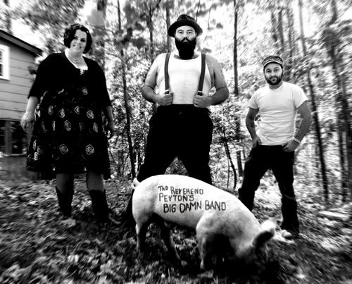 The Reverend Peyton's Big Damn Band - With Pig